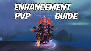 Enhancement Shaman PvP Guide  …