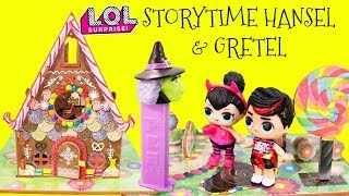 LOL Surprise Storytime Hansel …