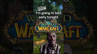 I’m going to bed early tonight #worldofwarcraft #warcraft #mmo #mmorpg #gaming #shorts