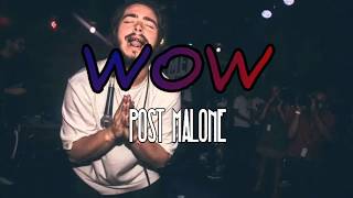 Post MaloneWowLyrics