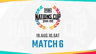 펍지 네이션스컵 서울 2019 2일차 Match6 배틀그라운드 190810