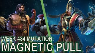 Starcraft II: Co-Op Mutation #484 - Magnetic Pull