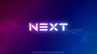 What Flowed In｜메이플스토리 OST : NEXT