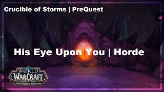 His Eye Upon You  Horde  WoW BfA