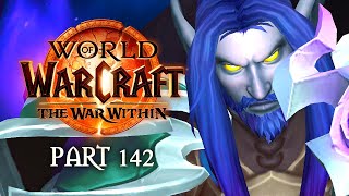 An Eye for Trouble | WoW: The War Within Playthrough - Part 142 | World of Warcraft