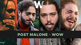 Post Malone  Wow ft Weezle