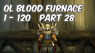 Blood Furnace  1120 Alliance Part 28  WoW BFA 815