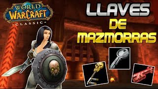 WoW Clasico  Todas las LLAVES de Mazmorras