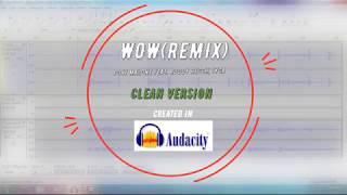 Post Malone  WOW Remix Clean F…