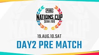 펍지 네이션스컵 서울 2019 2일차 PRE MATCH 배틀그라운드 190810